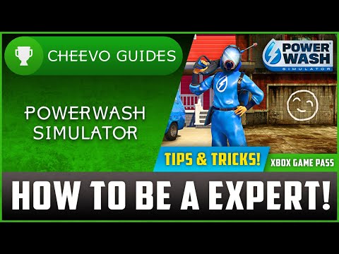 Powerwash Simulator - How to Be A EXPERT! (Everything You Need To Know) *Tips & Tricks*