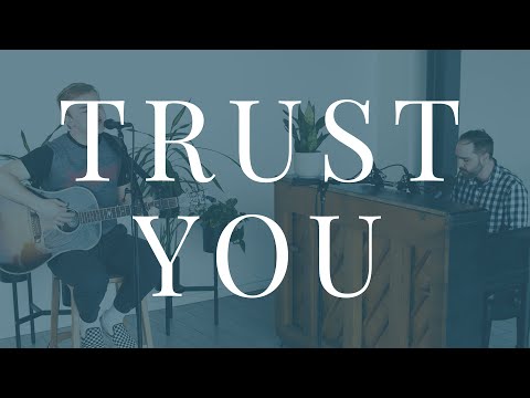 Trust You - Aaron Keyes