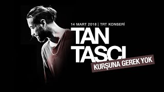 Tan Taşçı - Kurşuna Gerek Yok (Canlı Performans) #TRTMüzikYüksekPerformans