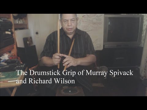 The Drumstick Grip of Murray Spivack and Richard Wilson.