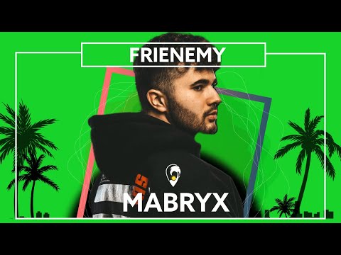 Mabryx - Frienemy [Lyric video]