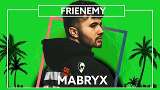 Mabryx - Frienemy [Lyric video]