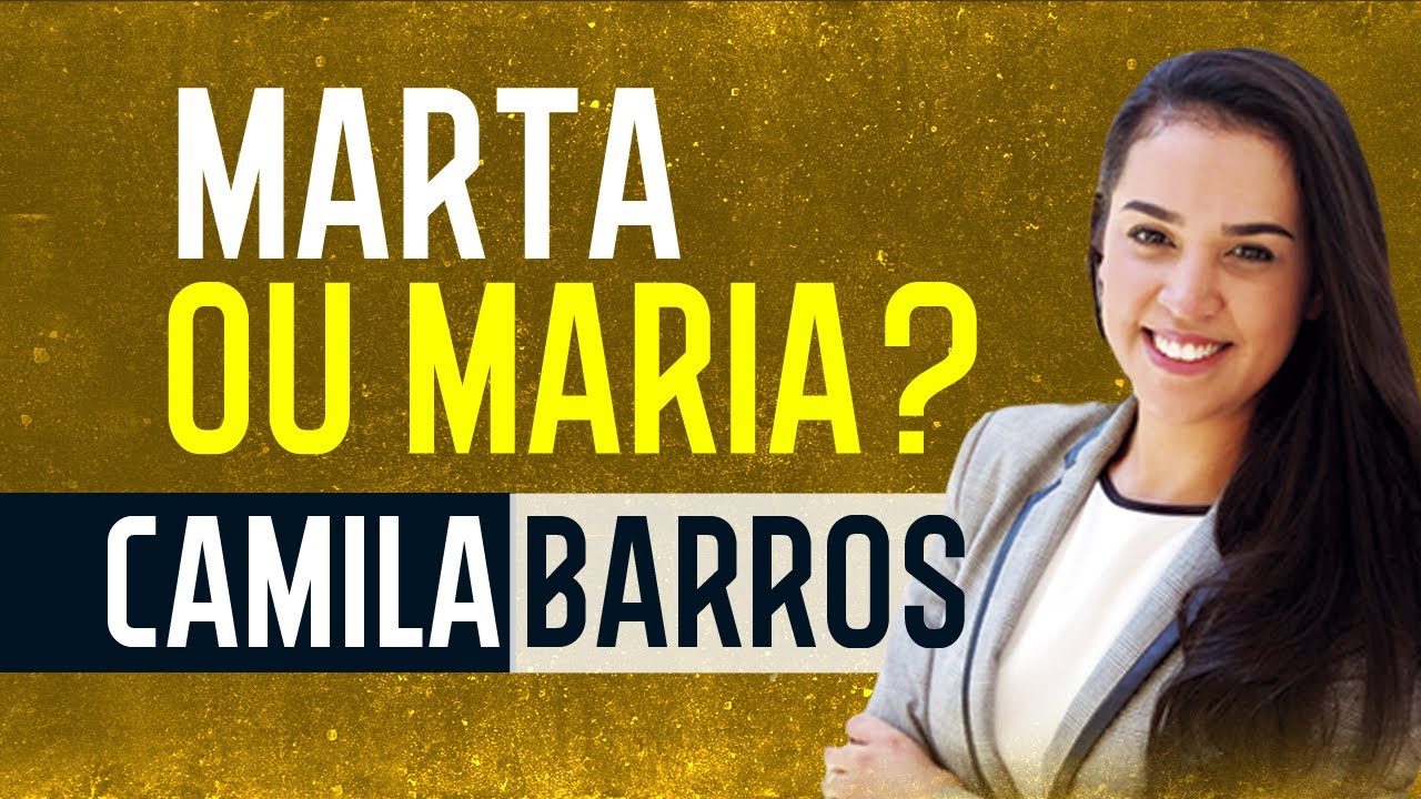 CAMILA BARROS   - Quais são suas Prioridades