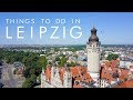Things To Do In LEIPZIG, GERMANY | UNILAD Adventure