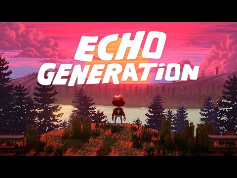 PC  - 《Echo Generation》宣傳片公開 Hqdefault