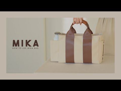 HOW TO USE MIKA BAG