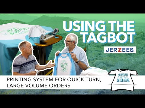 S4E6: Tagbot Printing System For Quick Turn, Large Volume Orders | Adventures in Apparel Decorating