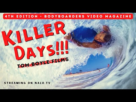 KILLER DAYS Bodyboarders Video Magazine Edition 4 by Tom Boyle- TRAILER