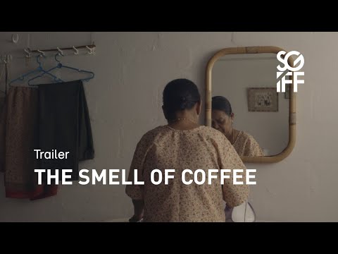 The Smell of Coffee Trailer | SGIFF 2020