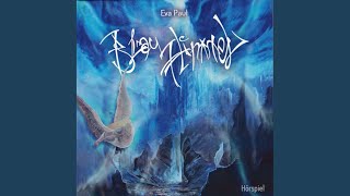 Interludium.2 &amp; Im Garten.1 - Blauhimmel