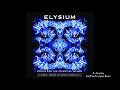 Elysium - A Journey Into The Complex Brain ᴴᴰ