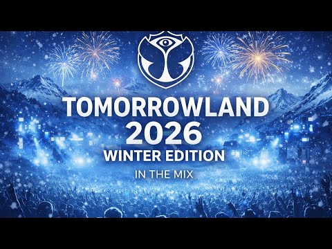 Tomorrowland 2026 Winter Edition (David Guetta, Calvin Harris, Swedish House Mafia, James Hype)