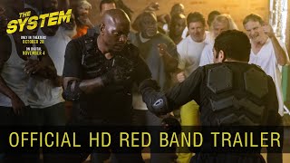 THE SYSTEM | Official HD Red Band Trailer | Tyrese Gibson | In Theaters 10.28 & On Digital 11.04