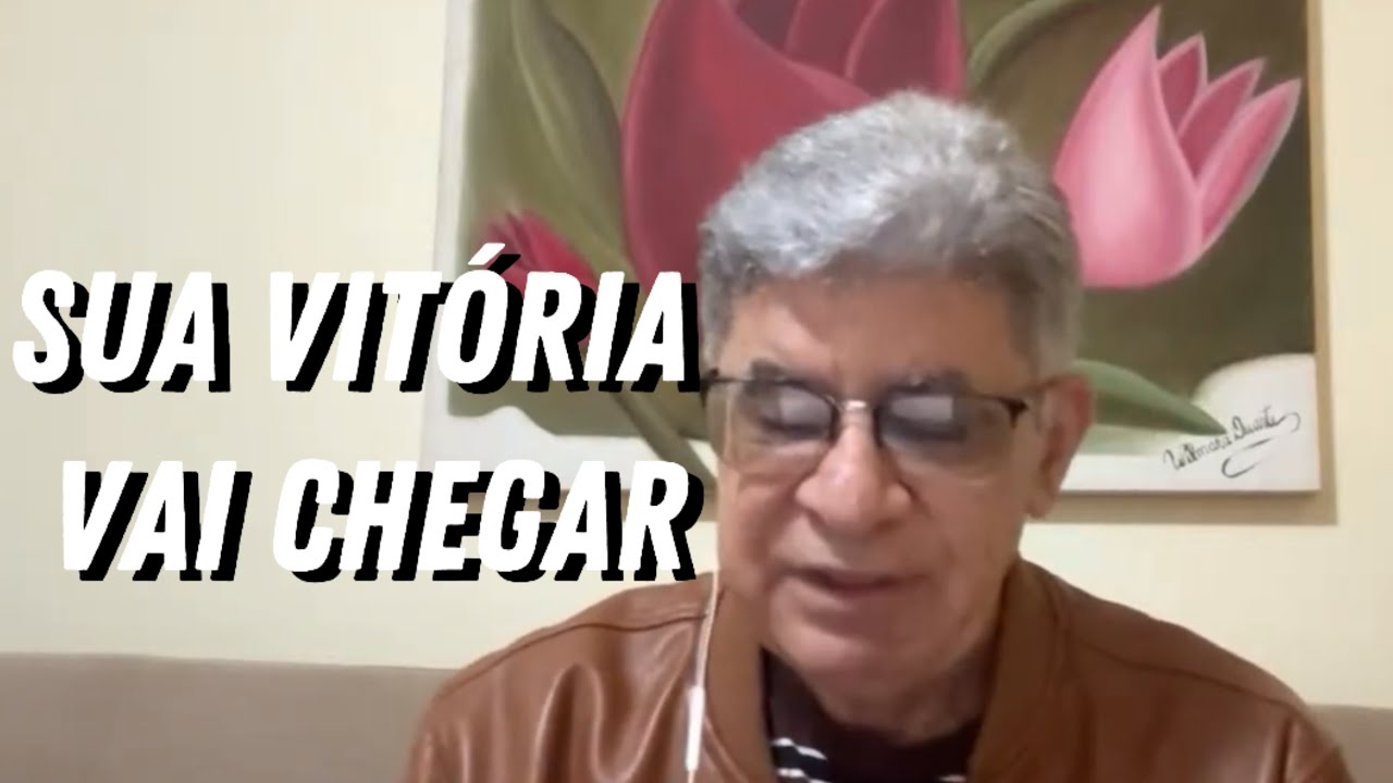 SUA VITÓRIA VAI CHEGAR