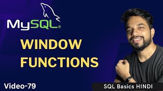 Download the video "Video - 79 | MySQL - WINDOW FUNCTIONS with Example | MPrashant"