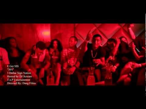 "30's" Official Music Video - E Get $$$