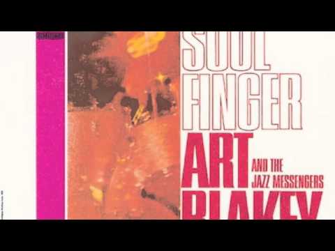 Art Blakey And The Jazz Mesengers - Soul Finger