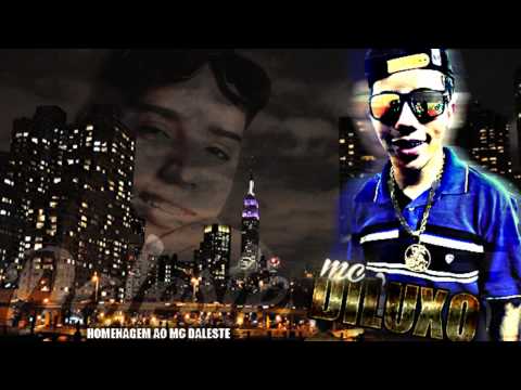 Lançamentos 2013   Mc Diluxo   Homenagem ao Mc Daleste Música Nova 2013