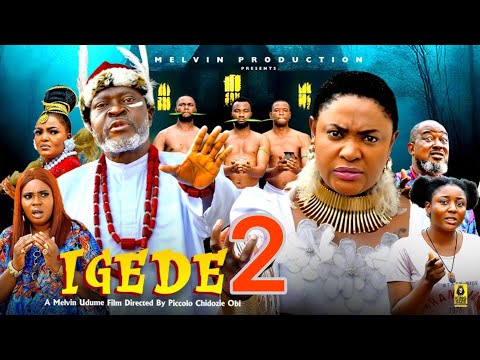 IGEDE season 2 - KANAYO.O.KANAYO, LIZZYGOLD ONUWAJE 2025 latest Nigerian movie
