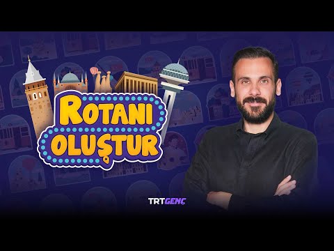 Rotanı Oluştur | Genel Tanıtım @trtgencresmi