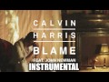 Calvin Harris ft John Newman - Blame ...