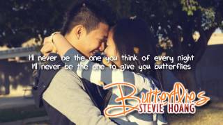 Stevie Hoang - Butterflies (with lyrics) - All For You
