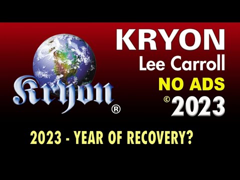 KRYON - The Year of 2023 – Recovery