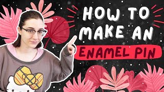 How to make enamel pins from your art | Let