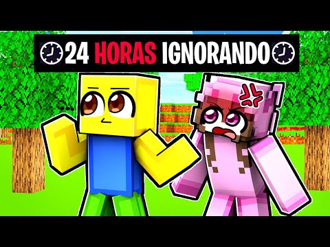 IGNORING MY GIRLFRIEND for 24 HOURS on Minecraft!