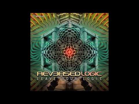Reversed Logic - Leave Your Logic ᴴᴰ