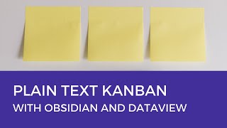 Build a ✨ Kanban Board with Obsidian + Dataview Plugin