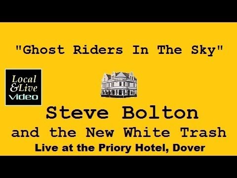 Thumbnail for "Ghost Riders In The Sky" - Steve Bolton & The New White Trash at The Priory Hotel, Dover by Steve Bolton