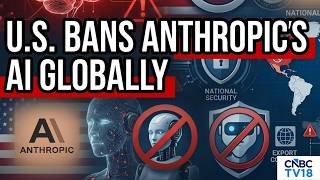 U.S Government Forces Anthropic To Block Global Access To Its Newest AI Models | N18G