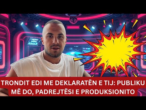 TRONDIT Edi: Shfaqet në video LIVE: Padrejtësia ndaj mua do zbulohet, ai ka refuzuar PRODUKSIONIN