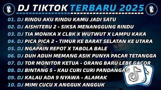 Download lagu DJ TIKTOK TERBARU 2025 🎧 DJ RINDU AKU RINDU KAMU JADI SATU 🎵 DJ AISHITERU 2 - SIKSA MENANGGUNG RINDU mp3