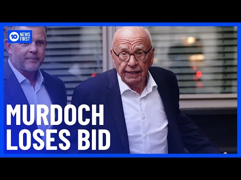 Rupert Murdoch Loses His Bid To Change His Family Trust | 10 News First