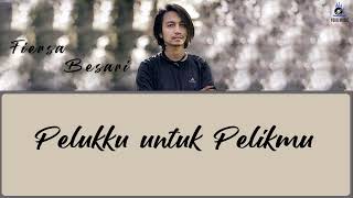 Download lagu Fiersa Besari - Pelukku untuk Pelikmu (OST Imperfect) Lyrics | Lagu Indonesia | Kadang kala tak meng mp3
