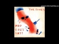 The Times - The Sun Never Sets (1982)