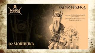 Percival Schuttenbach DEMO 99 - MORIBUKA