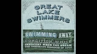 Great Lake Swimmers - Innocent When You Dream