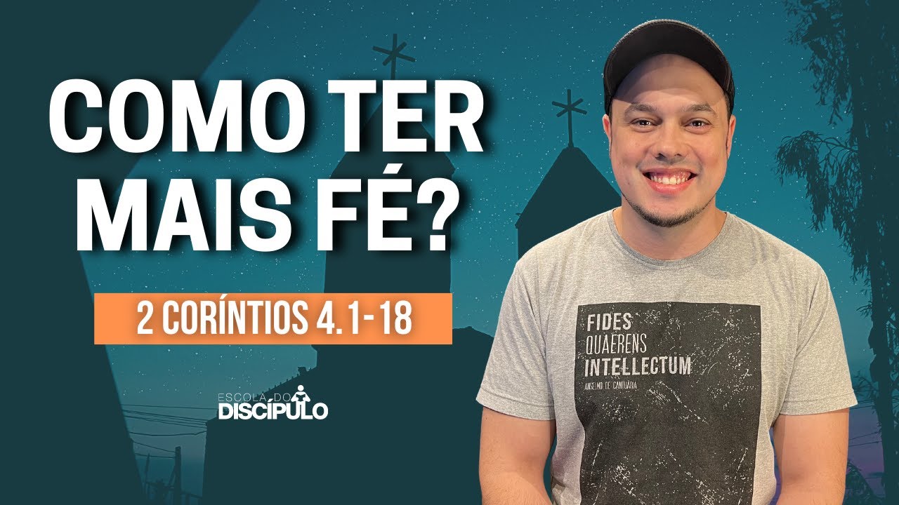 Tesouros em vasos de barro | 2 Coríntios 4.1-18