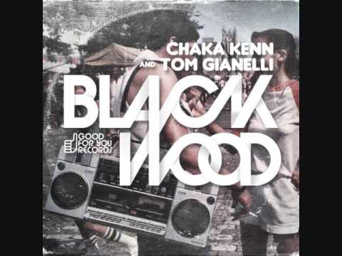 Chaka Kenn & Tom Gianelli - Black Wood - Original Mix