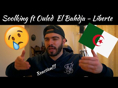 Soolking Ft Ouled El Bahdja - Liberte *REACTION*