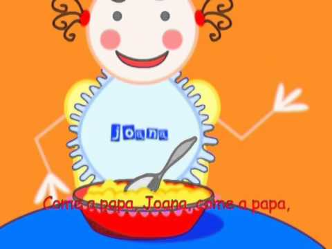 Joana Come A Papa - Músicas Infantis