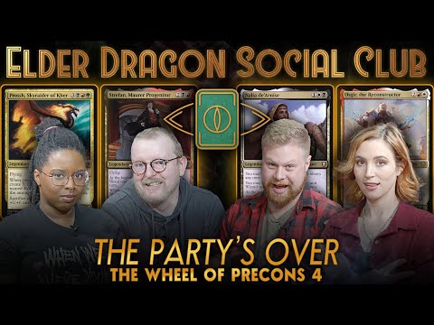 The Party's Over - Wheel of Precons 4 ft. Becca Scott & Princess Weekes || Elder Dragon Social Club