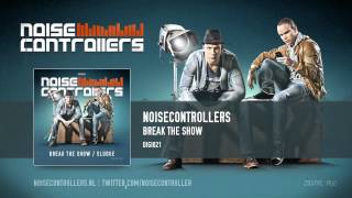 Noisecontrollers - Break The Show (#DIGI021 Preview)