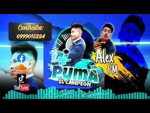 DJ PUMA FT ALEX FM-PARROQUIA MARTINEZ