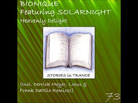 SIT 73 BIONIQUE Featuring SOLARNIGHT - Heavenly Delight (Derrick Meyer Remix)