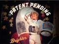 Patent Pending - There Was A Time 