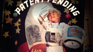 Patent Pending - There Was A Time